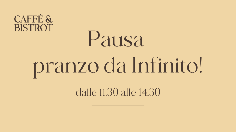 A pranzo, c'è Infinito!