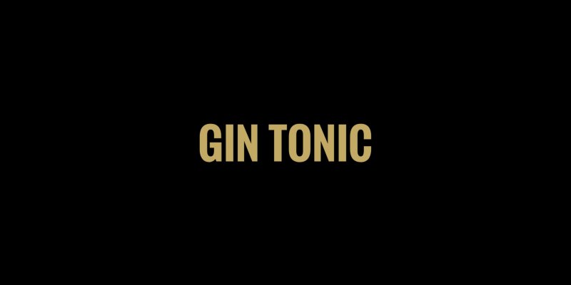 GIN TONIC